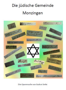 Die jüdische Gemeinde Monzingen - eine Spurensuche von Gudrun Serke